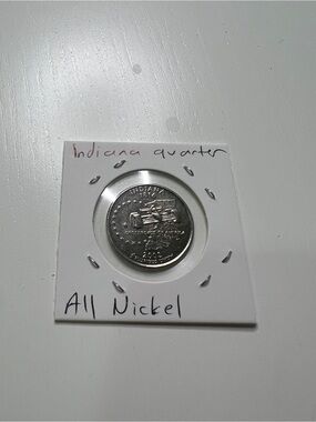 Indiana State Quarter All Nickel Error